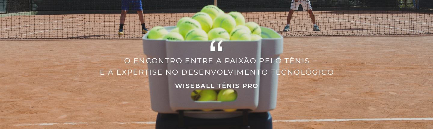 O encontro entre a paixão pelo tênis e a expertise no desenvolvimento tecnológico. Wiseball Tênis Pro.